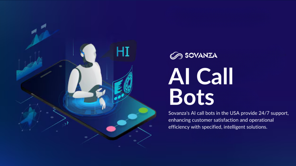 "AI Call Bots concept featuring intelligent voice automation, chatbot integration, and customer support solutions, with Sovanza branding and a futuristic digital interface."