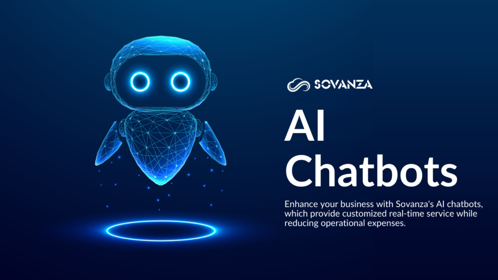 "AI Chatbots concept featuring intelligent virtual assistants, automated conversations, and machine learning integration, with Sovanza branding and a futuristic digital interface."






