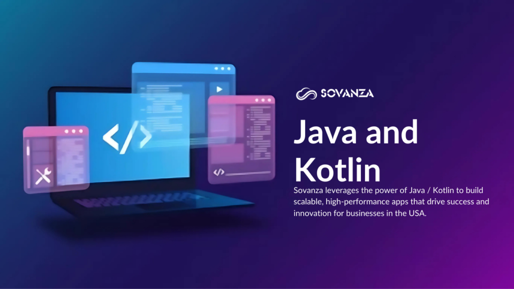 Build powerful, high-performance apps with Java/Kotlin, the dynamic duo for modern Android development. Ensure scalability, security, and efficiency with robust coding solutions.