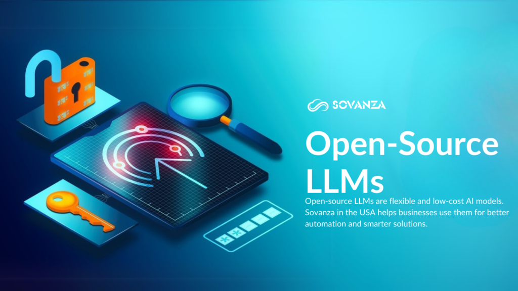 "Open-Source LLMs enabling AI innovation and customization – Sovanza"