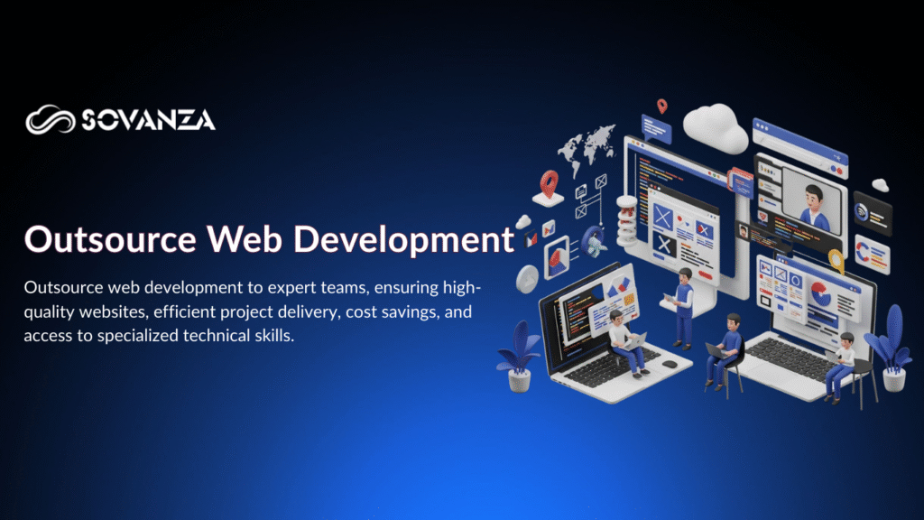 “Outsource Web Development professional team handling website design and development remotely.”
