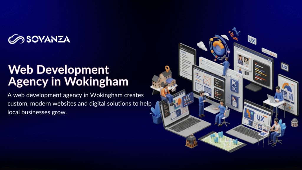 “Web Development Agency in Wokingham expert custom website development.”