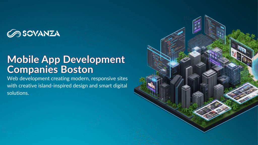 Mobile App Development Companies Boston